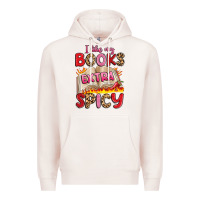 Pale Pink i like my books extra spicy Premium Hoodie - Artiststas