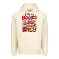 Sandshell i like my books extra spicy Premium Hoodie - Artiststas