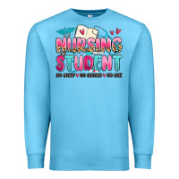 Ocean Blue nursing student no sleep no money no life Premium Sweatshirt - MaliasSmallBusiness