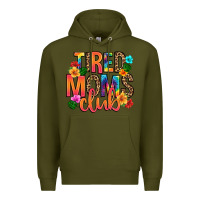 Army Green tired moms club Premium Hoodie - Artiststas