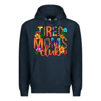 Navy tired moms club Premium Hoodie - Artiststas