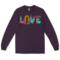 Plum love our lady of guadalupe Long Sleeve Tee - JahusDesignShop