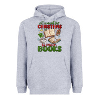 Heather Grey all i want for christmas is more books Heavyweight Hoodie - MaliasSmallBusiness