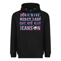 Black lord have mercy baby got her blue jeans on Heavyweight Hoodie - NancyCooperArtShop