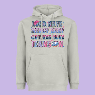 Lord Have Mercy Baby Got Her Blue Jeans On Heavyweight Hoodie Designed By Nancycooperartshop