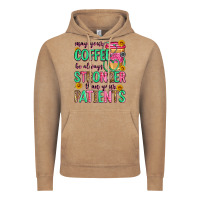 Vintage Coffee may your coffee be always stronger than your patie Vintage Hoodie - Zillion Design Studio