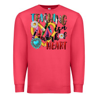 Cardinal teaching is a work of heart Premium Sweatshirt - NancyCooperArtShop