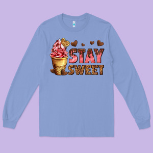 Stay Sweet Long Sleeve Tee Designed By Adodesignshop