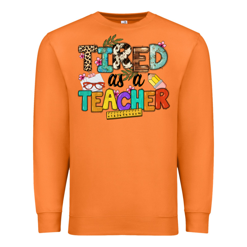 Tired As A Teacher Premium Sweatshirt by NancyCooperArtShop | Teevron