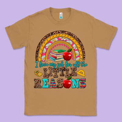I Love My Job For All The Little Reasons Classic Tee Designed By Adodesignshop