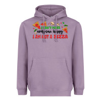 Lavender i cant make everyone happy i an not a pizza Heavyweight Hoodie - MaliasSmallBusiness