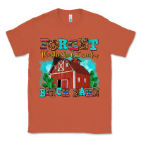Copper forget the she shed i need a bitch barn Classic Tee - AdoDesignShop