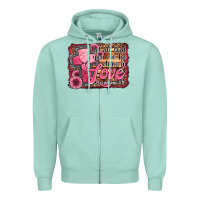 Seafoam let all that you do be done in love Zipper Hoodie - Jasminsmagicworld