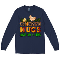 Navy chicken nugs mama hugs Long Sleeve Tee - AdoDesignShop