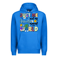 True Royal just me and my anxiety against the world Premium Hoodie - Artiststas