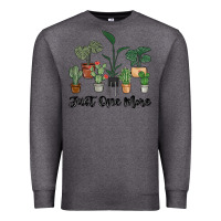 Charcoal Heather just one more plant Premium Sweatshirt - MaliasSmallBusiness