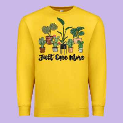Just One More Plant Premium Sweatshirt Designed By Maliassmallbusiness