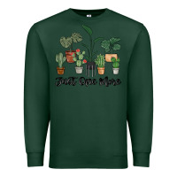 Sports Green just one more plant Premium Sweatshirt - MaliasSmallBusiness