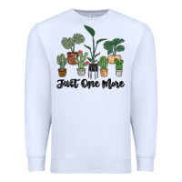 White just one more plant Premium Sweatshirt - MaliasSmallBusiness