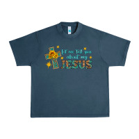 Midnight Navy let me tell you about my jesus Urban Heavy Tee - HRA Design Shop