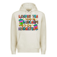 Oatmeal Heather loaded tea because my sarcasm needs to stay hydrat Premium Hoodie - Artiststas