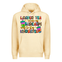 Pina Colada loaded tea because my sarcasm needs to stay hydrat Premium Hoodie - Artiststas