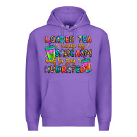 Purple loaded tea because my sarcasm needs to stay hydrat Premium Hoodie - Artiststas