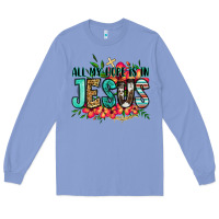 Colony Blue all my hope is in jesus Long Sleeve Tee - Jasminsmagicworld