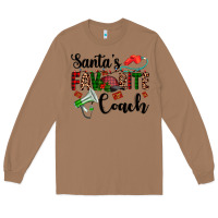 Toasted Coconut santa's favorite coach Long Sleeve Tee - AdoDesignShop