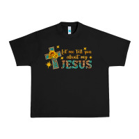 Black let me tell you about my jesus Urban Heavy Tee - HRA Design Shop