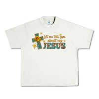 Pistachio let me tell you about my jesus Urban Heavy Tee - HRA Design Shop