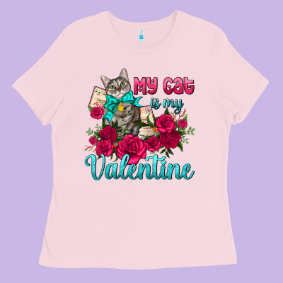 My Cat Is My Valentine Ladies Tee Designed By Adodesignshop