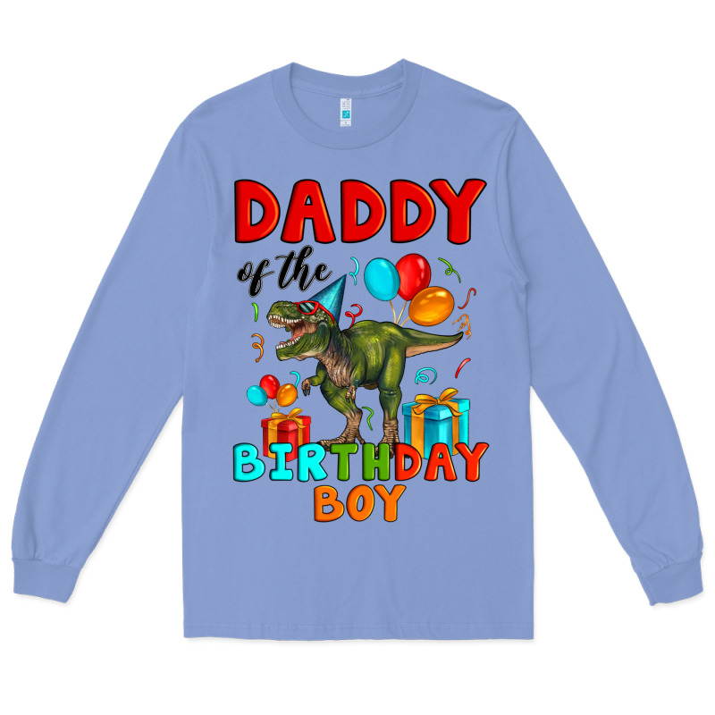 Daddy Of The Birthday Boy T Rex Long Sleeve Tee by Artiststas | Teevron