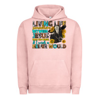 Pigment Salmon Living Life Somewhere Between Jesus Urban Hoodie - texasbilliewilder