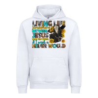 White Living Life Somewhere Between Jesus Urban Hoodie - texasbilliewilder