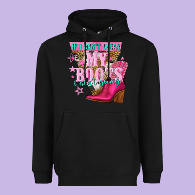 If I Cant Wear My Boots I Aint Going Heavyweight Hoodie Designed By Nancycooperartshop