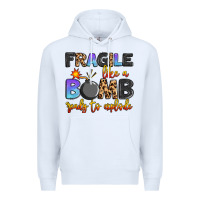 White fragile like a bomb ready to explode Premium Hoodie - Artiststas