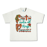 Pistachio faith makes all things possible Urban Heavy Tee - BarkalooDesign