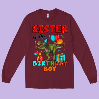 Sister Of The Birthday Boy T Rex Long Sleeve Tee Designed By Artiststas