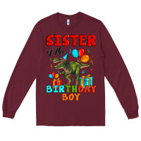 Burgundy sister of the birthday boy t rex Long Sleeve Tee - Artiststas