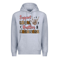 Heather Grey support local hustlers and dreamers Premium Hoodie - Artiststas