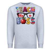 Heather Grey teach like a boss Premium Sweatshirt - NancyCooperArtShop
