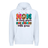 White mom in every season she shines with grace Premium Hoodie - Artiststas