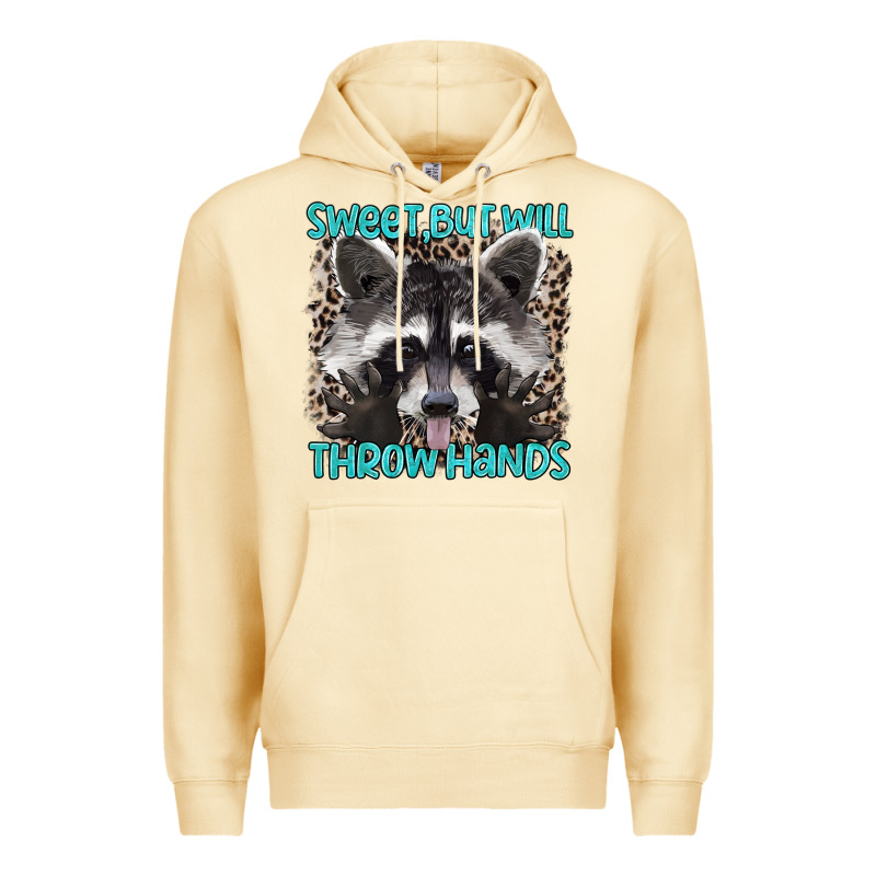 Sweet But Will Throw Hands Premium Hoodie by Artiststas | Teevron