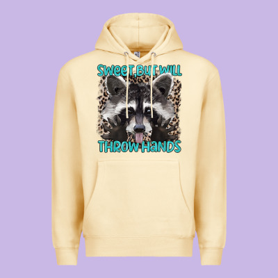Sweet But Will Throw Hands Premium Hoodie Designed By Artiststas