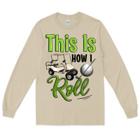 Mushroom this is how i roll Long Sleeve Tee - Artiststas