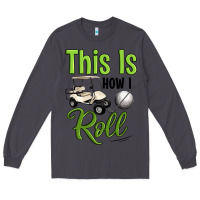 Smoke this is how i roll Long Sleeve Tee - Artiststas