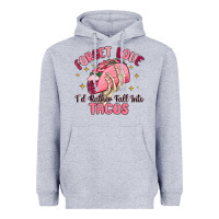 Heather Grey forget love id rather fall into tacos Heavyweight Hoodie - MaliasSmallBusiness