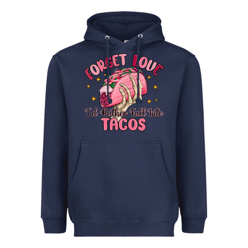 Forget Love Id Rather Fall Into Tacos Heavyweight Hoodie by MaliasSmallBusiness | Teevron