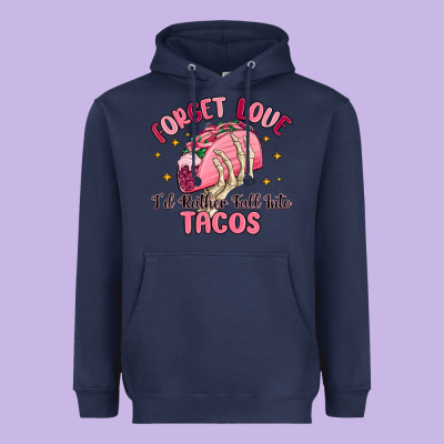 Forget Love Id Rather Fall Into Tacos Heavyweight Hoodie Designed By Maliassmallbusiness